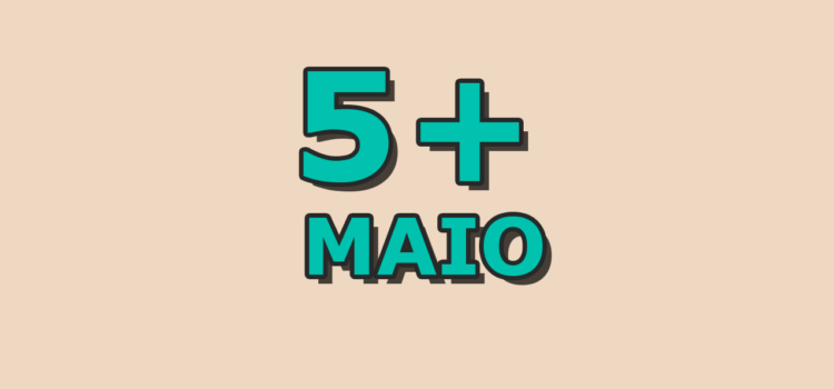 5 artigos mais acessados em maio